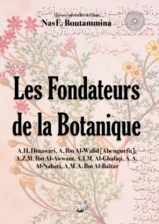 Kniha Les Fondateurs de la Botanique Nas E. Boutammina