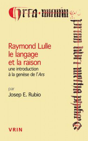 Carte FRE-RAYMOND LULLE LE LANGAGE E Josep E. Rubio