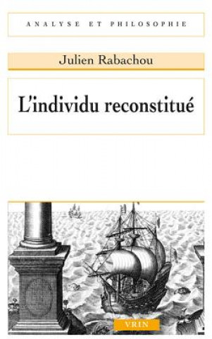 Книга FRE-LINDIVIDU RECONSTITUE Julien Rabachou