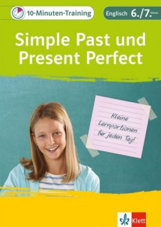 Könyv 10-Minuten-Training Simple Past und Present Perfect. Englisch 6./7. Klasse 