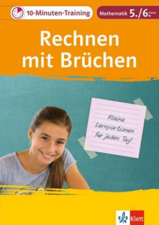 Kniha 10-Minuten-Training Rechnen mit Brüchen. Mathematik 5./6. Klasse 