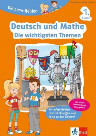 Książka Die Lern-Helden Deutsch und Mathe. Die wichtigsten Themen 1. Klasse 