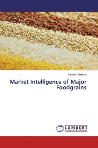 Carte Market Intelligence of Major Foodgrains Hemant Sharma