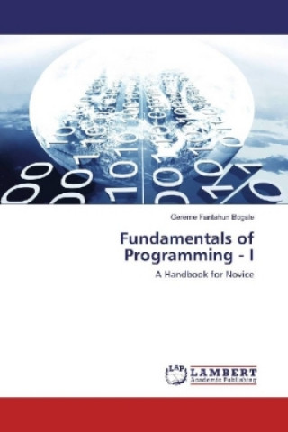 Книга Fundamentals of Programming - I Gereme Fantahun Bogale