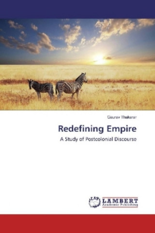 Knjiga Redefining Empire Gaurav Thakarar