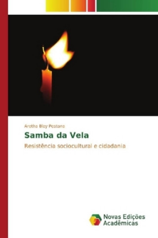 Kniha Samba da Vela Aretha Bley Pestana