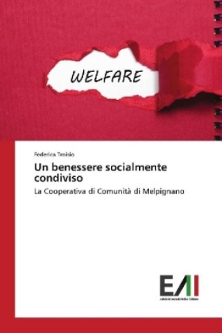 Kniha Un benessere socialmente condiviso Federica Troisio