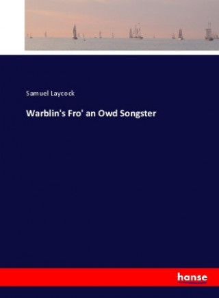 Carte Warblin's Fro' an Owd Songster Samuel Laycock