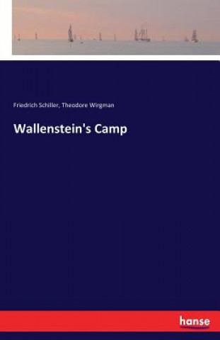 Книга Wallenstein's Camp Friedrich Schiller