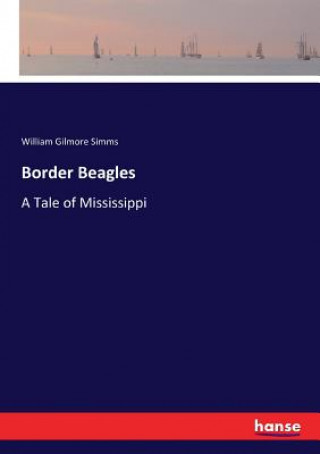 Buch Border Beagles William Gilmore Simms
