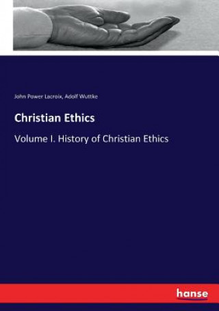 Книга Christian Ethics John Power Lacroix