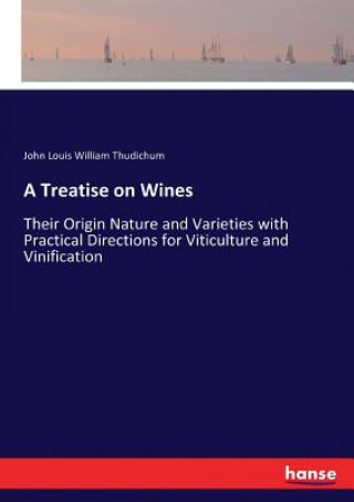 Książka Treatise on Wines John Louis William Thudichum