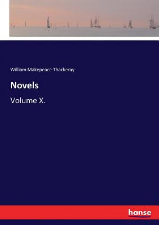 Książka Novels William Makepeace Thackeray