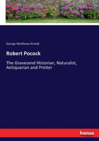 Kniha Robert Pocock George Matthews Arnold