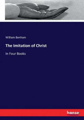 Kniha Imitation of Christ William Benham