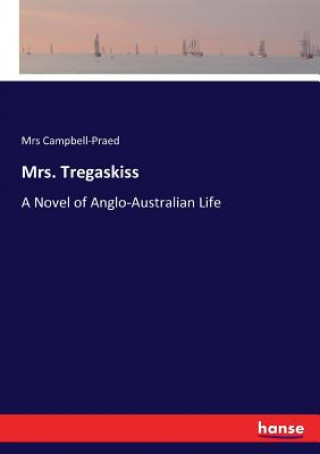 Carte Mrs. Tregaskiss Mrs Campbell-Praed