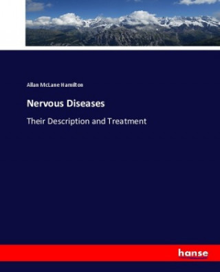 Kniha Nervous Diseases Allan McLane Hamilton