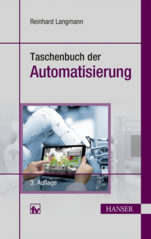 Книга Taschenbuch der Automatisierung Reinhard Langmann