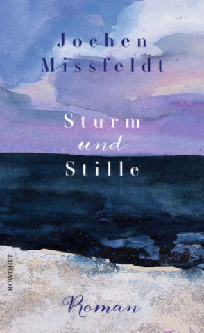 Book Sturm und Stille Jochen Missfeldt