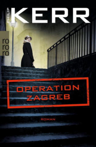 Kniha Operation Zagreb Philip Kerr