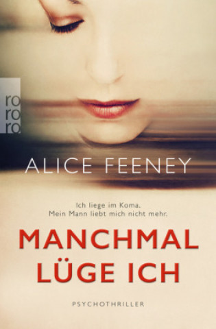 Kniha Manchmal lüge ich Alice Feeney