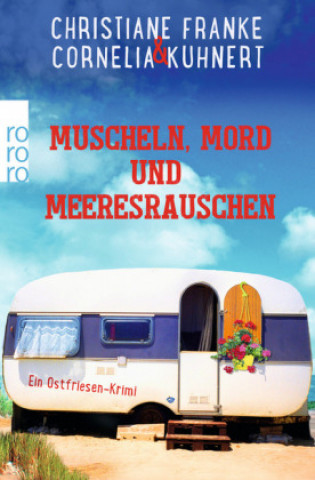 Carte Muscheln, Mord und Meeresrauschen Christiane Franke