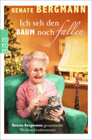 Книга Ich seh den Baum noch fallen Renate Bergmann