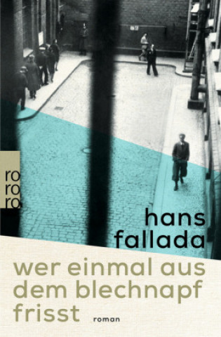 Könyv Wer einmal aus dem Blechnapf frisst Hans Fallada