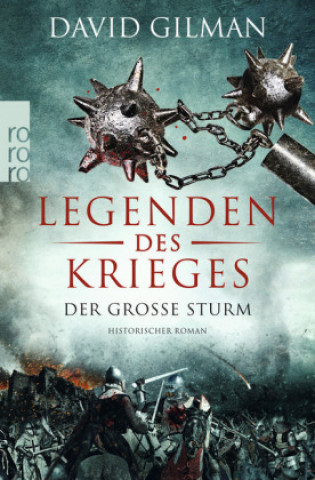 Kniha Legenden des Krieges 04: Der große Sturm David Gilman