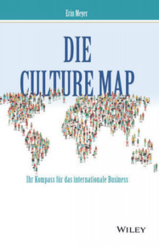 Kniha Die Culture Map - Ihr Kompass fur das internationale Business Erin Meyer