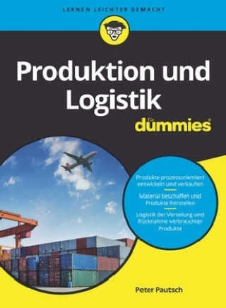 Carte Produktion und Logistik fur Dummies Peter Pautsch