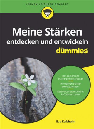 Kniha Meine Starken entdecken und entwickeln fur Dummies Eva Kalbheim