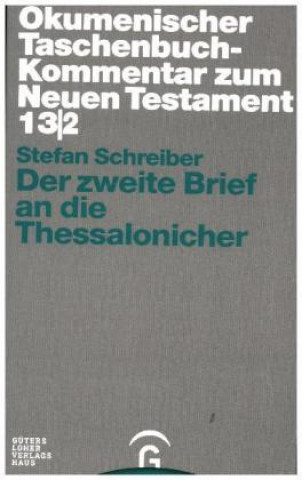 Książka Der zweite Brief an die Thessalonicher Stefan Schreiber