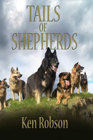 Könyv Tails of Shepherds Ken Robson