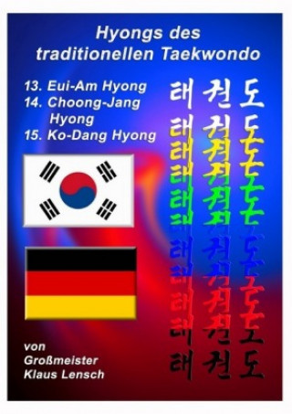 Книга Taekwondo Hyongs / Taekwondo Hyongs 13 bis 15 Klaus Lensch