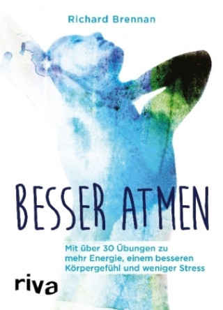 Buch Besser atmen Richard Brennan