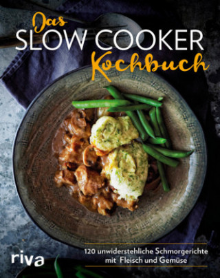 Carte Das Slow-Cooker-Kochbuch 