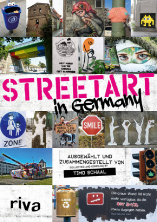 Könyv Streetart in Germany Timo Schaal
