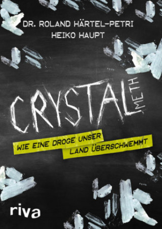 Knjiga Crystal Meth Roland Härtel-Petri