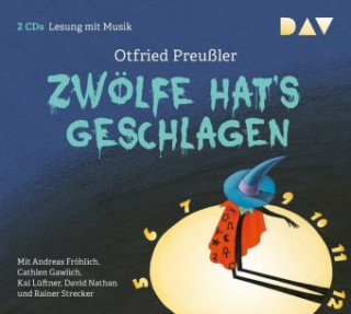 Audio Zwölfe hat's geschlagen, 2 Audio-CDs Otfried Preußler