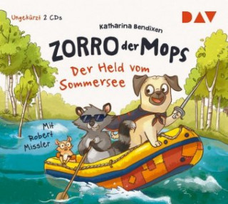Hanganyagok Zorro, der Mops - Der Held vom Sommersee, 2 Audio-CDs Katharina Bendixen