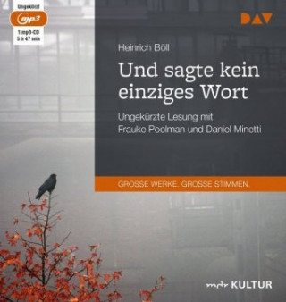 Audio Und sagte kein einziges Wort, 1 Audio-CD, 1 MP3 Heinrich Böll