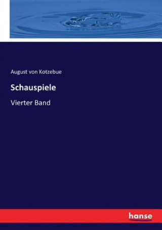 Knjiga Schauspiele August von Kotzebue