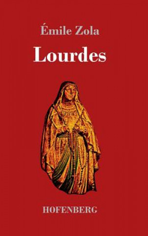 Kniha Lourdes Émile Zola