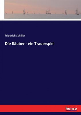 Buch Rauber - ein Trauerspiel Friedrich Schiller