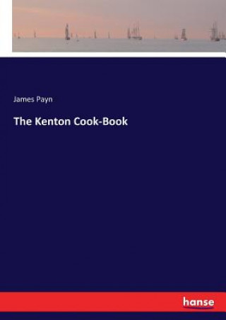Kniha Kenton Cook-Book James Payn