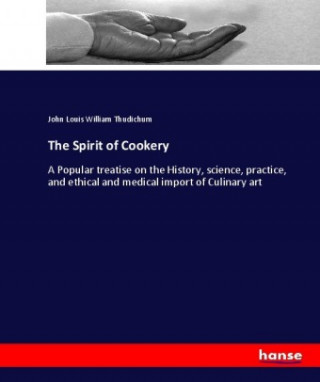 Carte Spirit of Cookery John Louis William Thudichum