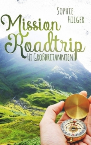 Kniha Mission Roadtrip Sophie Hilger