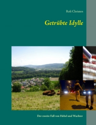 Libro Getrübte Idylle Roli Christen