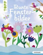 Carte Bunte Fensterbilder durch alle Jahreszeiten (kreativ.kompakt) Anja Ritterhoff